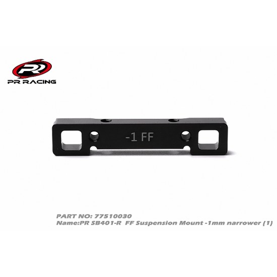 PR SB401-R  FF Suspension Mount -1mm narrower (1)